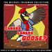 Canard, Canard, Goose? Album