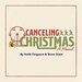 Canceling Christmas - A Musical Album