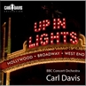 Carl Davis Up In Lights - Broadway – Hollywood – West End Album