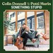 Colin Donnell & Patti Murin: Something Stupid Album