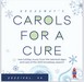 Carols for a Cure 2022: Volume 22 Album