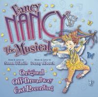 Fancy Nancy The Musical Album Cover Art - Original Off-Broadway Cast Recording