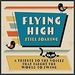 Flying High: Still Soaring - A Tribute to the Voices that Taught the World to Swing Album Cover Art