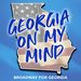 Broadway for Georgia: Georgia on My Mind Album