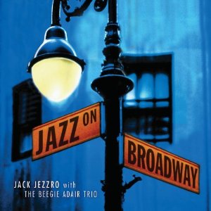 Jazz on Broadway: Jazz Guitar Tribute to Broadway Album