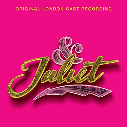 & Juliet Original London Cast Recording Album