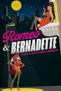 Romeo & Bernadette, a musical tale of Verona and Brooklyn Album