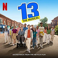 13: The musical (Soundtrack from the Netflix Film) Upcoming Broadway CD