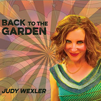 Judy Wexler: Back to the Garden Upcoming Broadway CD