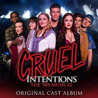 Cruel Intentions: The 90s Musical Experience Upcoming Broadway CD