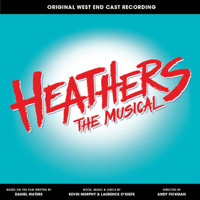  Heathers the Musical (Original West End Cast Recording) Upcoming Broadway CD
