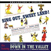 Sing Out Sweet Land / Down In The Valley Original Broadway Cast Upcoming Broadway CD