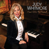 Judy Whitmore: Can't We Be Friends Upcoming Broadway CD