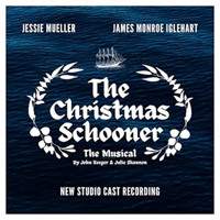 The Christmas Schooner Upcoming Broadway CD