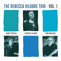 The Rebecca Kilgore Trio, Vol. 1 Upcoming Broadway CD