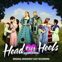 Head Over Heels Original Broadway Cast Recording Upcoming Broadway CD