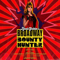 Broadway Bounty Hunter Upcoming Broadway CD