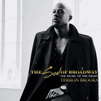 Terron Brooks: The Soul of Broadway Upcoming Broadway CD