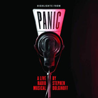 PANIC - A Live Radio Musical Upcoming Broadway CD