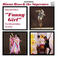 Diana Ross & the Supremes Sing and Perform Funny Girl the Ultimate Edition Upcoming Broadway CD