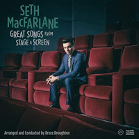 Seth MacFarlane: Great Songs from Stage and Screen Upcoming Broadway CD