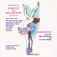 Ben Bagley's Ballet on Broadway Upcoming Broadway CD
