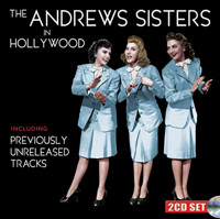 The Andrews Sisters in Hollywood Upcoming Broadway CD