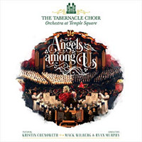 Angels Among Us by The Tabernacle Choir at Temple Square & Orchestra at Temple Square feat. Kristin Chenoweth Upcoming Broadway CD