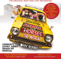 Only Fools And Horses: The Musical (Original West End Cast Recording) Upcoming Broadway CD