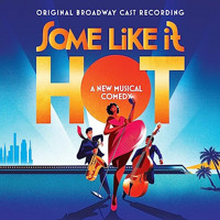 Some Like It Hot OBC Upcoming Broadway CD