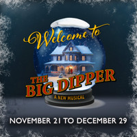 Welcome to the Big Dipper Upcoming Broadway CD