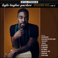 Kyle Taylor Parker: Broadway Soul, Vol. 1 Upcoming Broadway CD