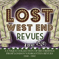 Lost West End Revues: London's Forgotten Revues 1940-1962 Upcoming Broadway CD