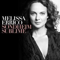 Melissa Errico: Sondheim Sublime Upcoming Broadway CD