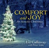 Liz Callaway - Comfort and Joy - An Acoustic Christmas Upcoming Broadway CD