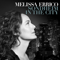 Melissa Errico: Sondheim in the City Upcoming Broadway CD
