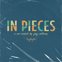 In Pieces: A New Musical Highlights Album