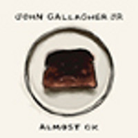 John Gallagher Jr.: Almost OK