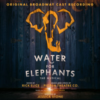 Water for Elephants Upcoming Broadway CD