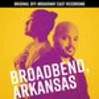 Broadbend, Arkansas Upcoming Broadway CD