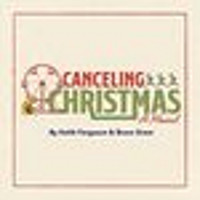 Canceling Christmas - A Musical Upcoming Broadway CD