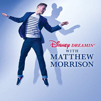 Disney Dreamin' with Matthew Morrison Upcoming Broadway CD