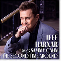 Jeff Harnar Sings Sammy Cahn: The Second Time Around Upcoming Broadway CD