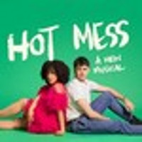 Hot Mess: A New Musical