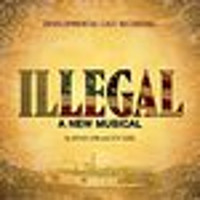 Illegal: A New Musical