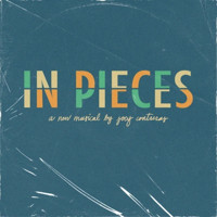 In Pieces: A New Musical Upcoming Broadway CD