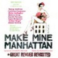 Ben Bagley's Make Mine Manhattan + Great Revues Revisited Upcoming Broadway CD