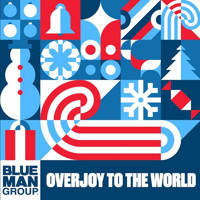 Blue Man Group: Overjoy to the World Upcoming Broadway CD
