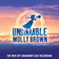 The Unsinkable Molly Brown Upcoming Broadway CD