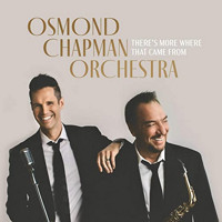 Osmond Chapman Orchestra: There's More Where That Came From Upcoming Broadway CD